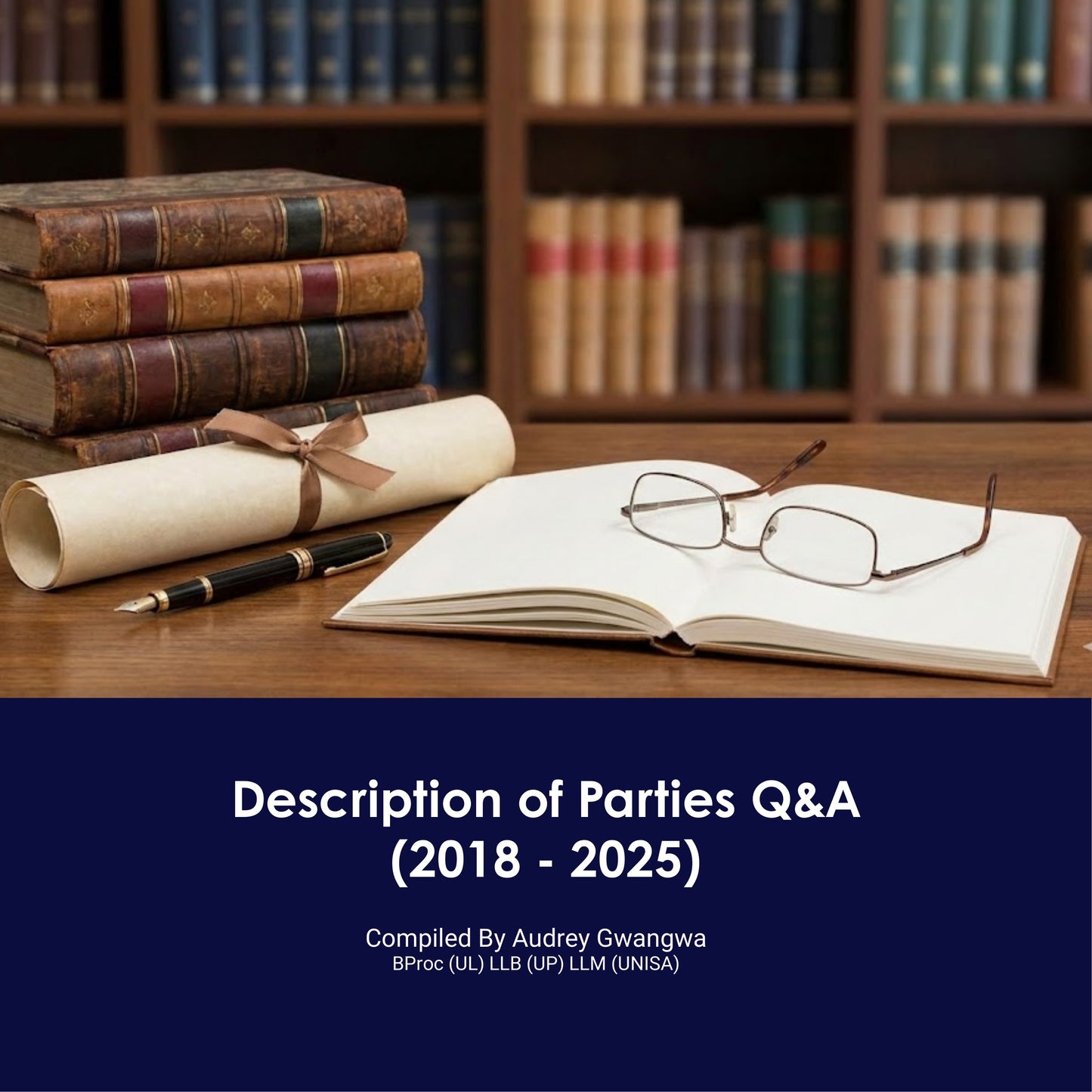 Description of Parties Q&A (2018-2025) - Digital Download
